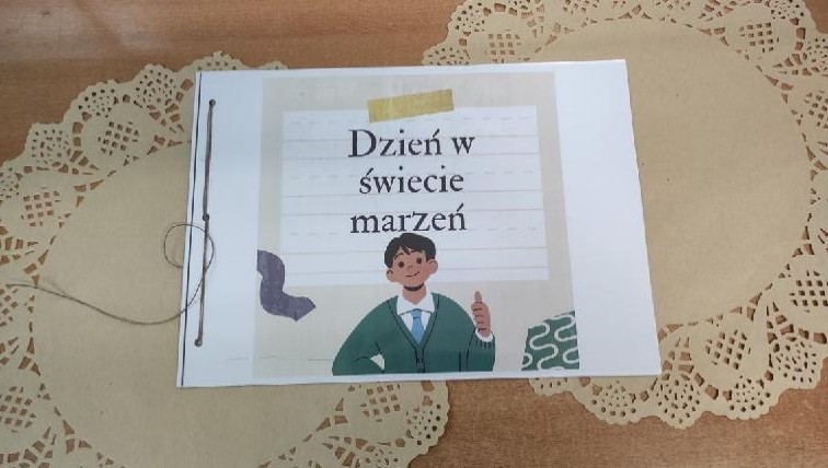„Jak wyglądałby mój dzień w świecie marzeń?”